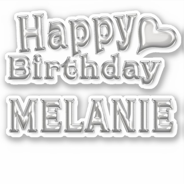 Melanie Happy Birthday silver Sticker (Front)