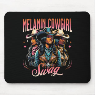 Melanin Cowgirl Swag Western Style Black History M Mouse Pad