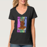 Melanin Granny Black Grandmother Best Grandma On E T-Shirt