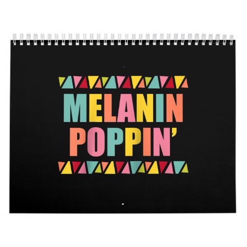 Melanin Poppin 1990s Hip Hop Dance Black Pride Calendar