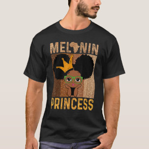 Melanin Princess African American Afro Puff Black  T-Shirt