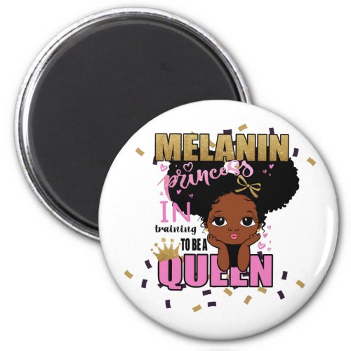 Melanin Princess Training To Be Queen Lilibet Gift Magnet
