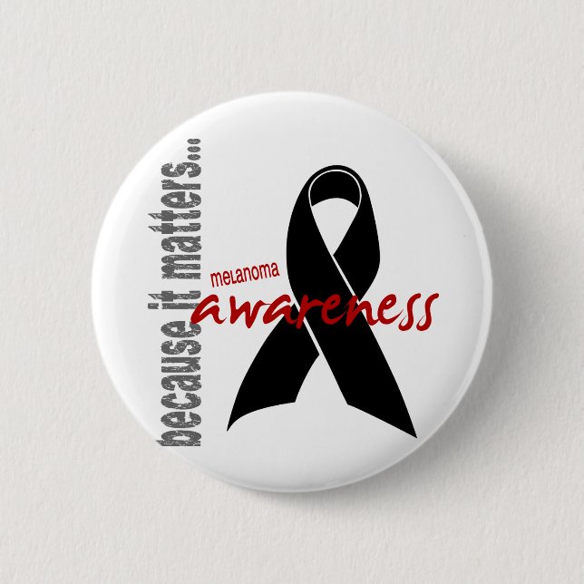 Melanoma Awareness Pinback Button (Front)