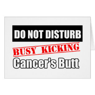 Melanoma Cancer Do Not Disturb Kicking Butt Cards