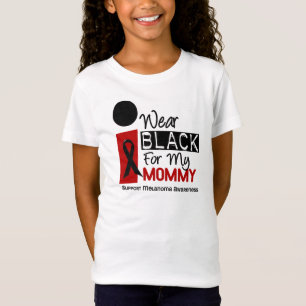 Melanoma I Wear Black For My Mommy 9 T-Shirt