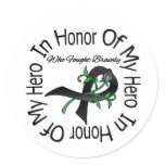 Melanoma In Honor Of My Hero Who Fought Bravely Classic Round Sticker