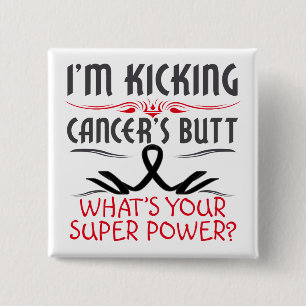 Melanoma Kicking Cancer Butt Super Power Pinback Button
