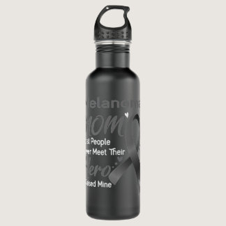 Melanoma MOM Most People Never Meet Their Hero I R Stainless Steel Water Bottle