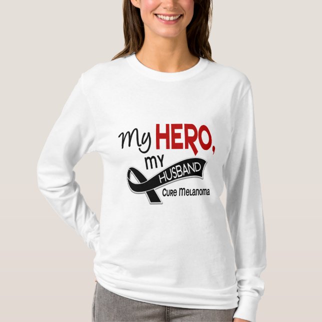 Melanoma Skin Cancer MY HERO MY HUSBAND 42 T-Shirt (Front)