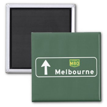 Melbourne  Australia Road Sign Magnet by worldofsigns at Zazzle