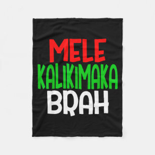 Mele Kalikimaka Brah - Funny Hawaiian Island Chris Fleece Blanket