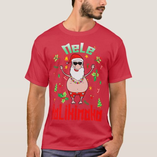 Mele Kalikimaka Christmas Santa Shaka Hawaii 3 T_Shirt