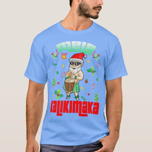 Mele Kalikimaka Christmas Santa Shaka Hawaii 6 T_Shirt