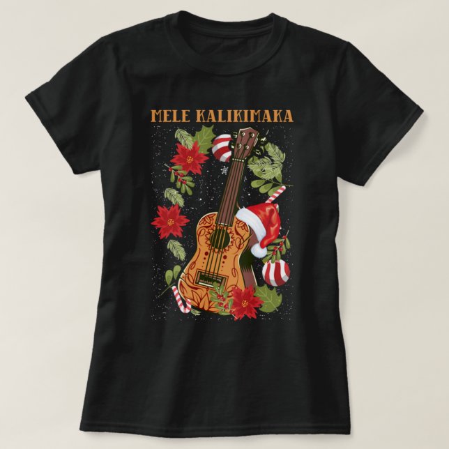MELE KALIKIMAKA Christmas Ukulele Hawaii Gift T-Shirt (Design Front)