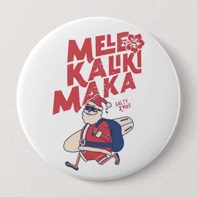 Mele Kalikimaka - Funny Santa Hawaiian Christmas   Button (Front)