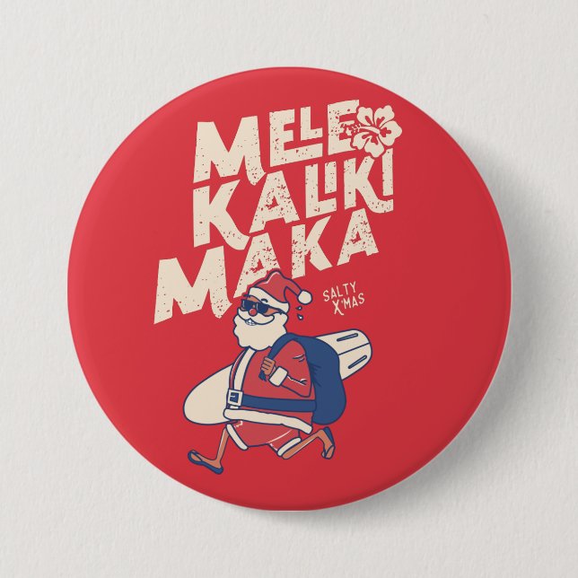 Mele Kalikimaka - Funny Santa Hawaiian Christmas  Button (Front)