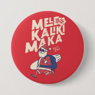 Mele Kalikimaka - Funny Santa Hawaiian Christmas Button