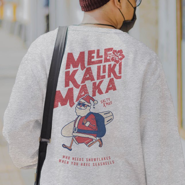 Mele Kalikimaka - Funny Santa Hawaiian Christmas   Sweatshirt (Mele Kalikimaka - Funny Santa Hawaiian Christmas Sweatshirt)