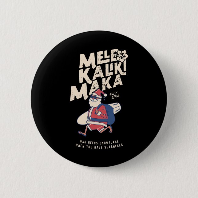 Mele Kalikimaka Funny Santa Hawaiian Christmas T S Button (Front)