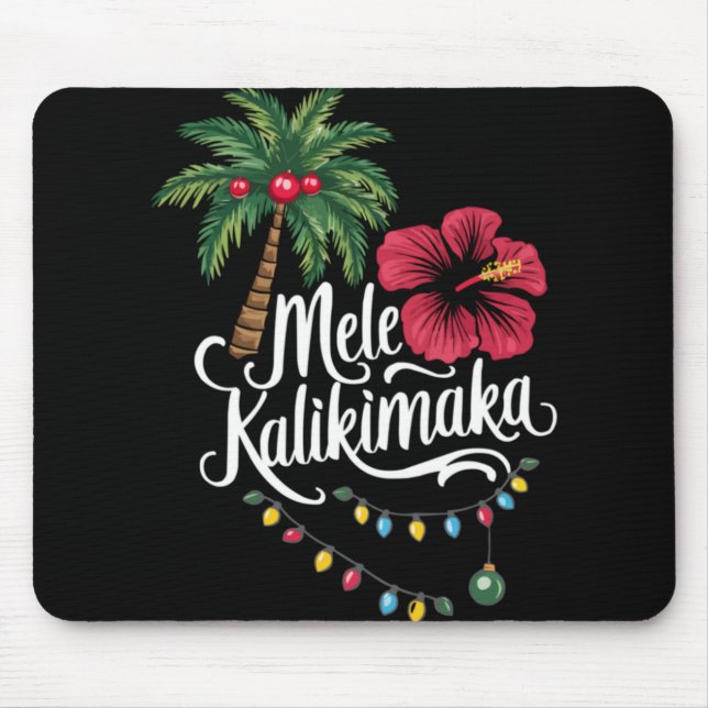 Mele Kalikimaka Hawaii Santa Hawaiian Merry Christ Mouse Pad (Front)