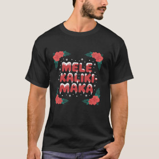 Mele Kalikimaka Hawaii Santa Hawaiian Merry Christ T-Shirt