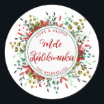 Mele Kalikimaka Hawaiian Christmas Classic Round Sticker<br><div class="desc">This botanical Christmas sticker features red and green holiday foliage with the Hawaiian phrase: Male Kalikimake. Just add you info and voila! A cute way to show love on the Hawaiian islands. Feel free to customize or edit further by clicking the "customize further" link and use the design tool to...</div>