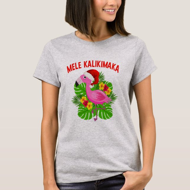 Mele Kalikimaka Hawaiian Christmas Flamingo T-Shirt (Front)