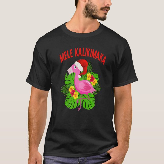 Mele Kalikimaka Hawaiian Christmas Flamingo Tropic T-Shirt (Front)