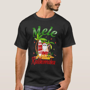 Mele Kalikimaka Hawaiian Christmas Hawaii Surfing T-Shirt