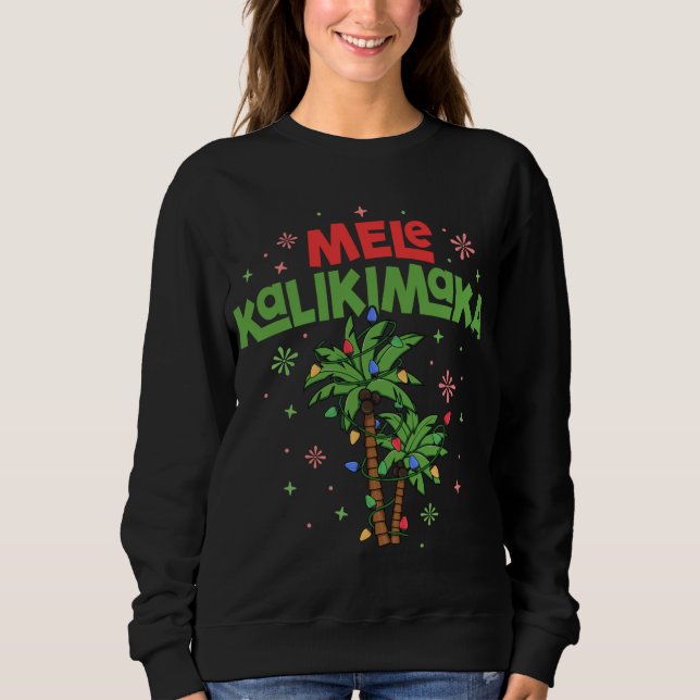 Mele Kalikimaka Hawaiian Christmas Palm Tree Light Sweatshirt (Front)