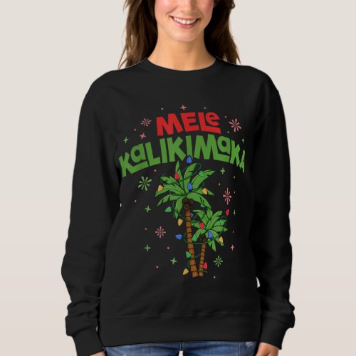 Mele Kalikimaka Hawaiian Christmas Palm Tree Light Sweatshirt