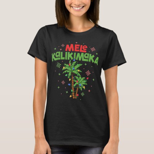 Mele Kalikimaka Hawaiian Christmas Palm Tree Light T_Shirt