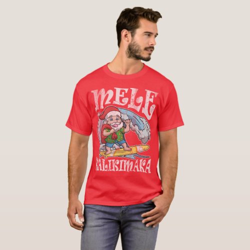 Mele Kalikimaka Hawaiian Christmas T_Shirt