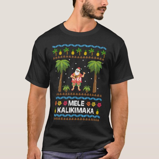 Mele Kalikimaka Hawaiian Christmas Ugly Costume Sa T-Shirt (Front)