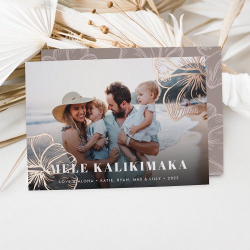 Mele Kalikimaka  Hawaiian Floral Photo Foil Holiday Card