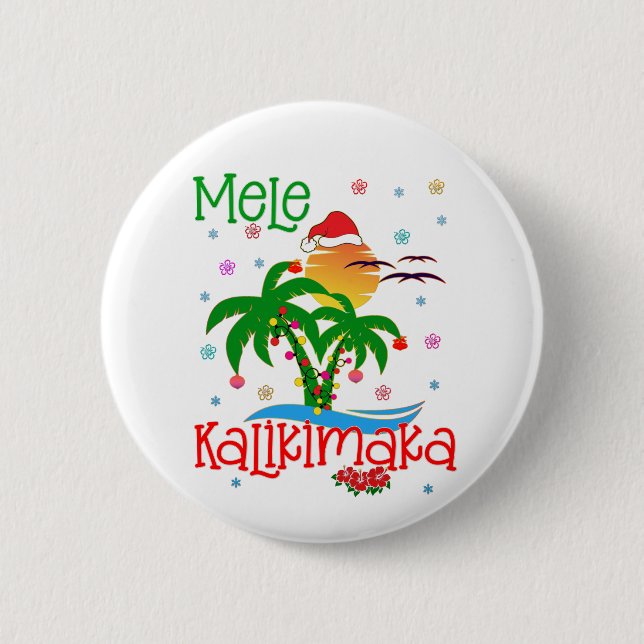 Mele Kalikimaka Hawaiian Merry Christmas Aloha  Button (Front)