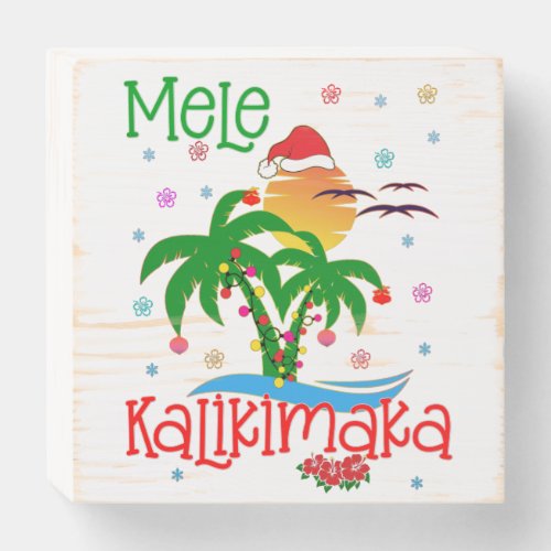 Mele Kalikimaka Hawaiian Merry Christmas Aloha Wooden Box Sign