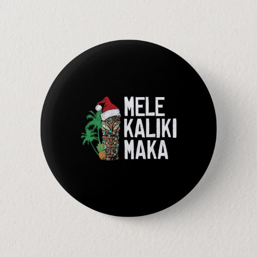 Mele Kalikimaka Merry Christmas Hawaiian Tiki T_Sh Button
