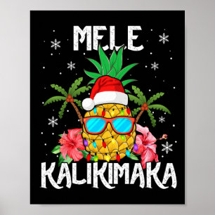 Mele Kalikimaka Merry Xmas Light Santa Hawaiian Pi Poster