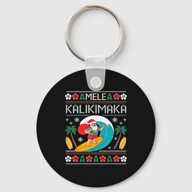 Mele Kalikimaka Pajamas Santa Hawaii Ugly Christma Keychain (Front)