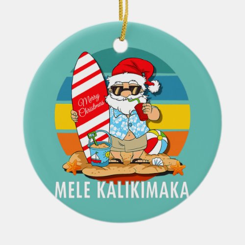 Mele Kalikimaka Retro Hawaiian Christmas In July  Ceramic Ornament