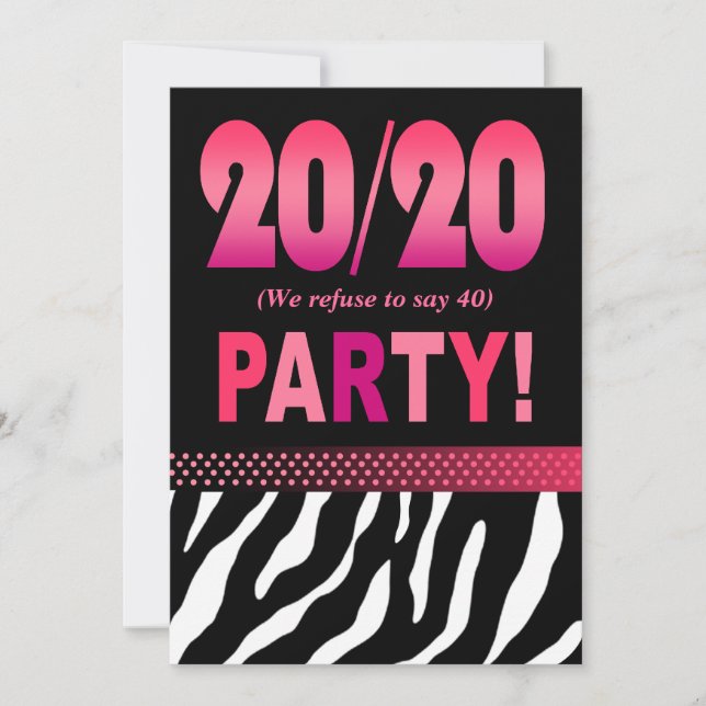Melissa's Fabulous 20/20 Zebra Birthday Party Invitation (Front)
