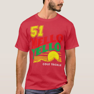 Mello Yello Cole Trickle 51 vintage T-Shirt