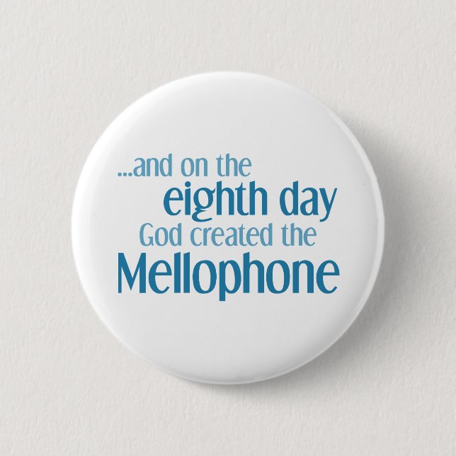 Mellophone Creation Button (Front)