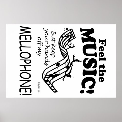 Mellophone Feel The Music Poster