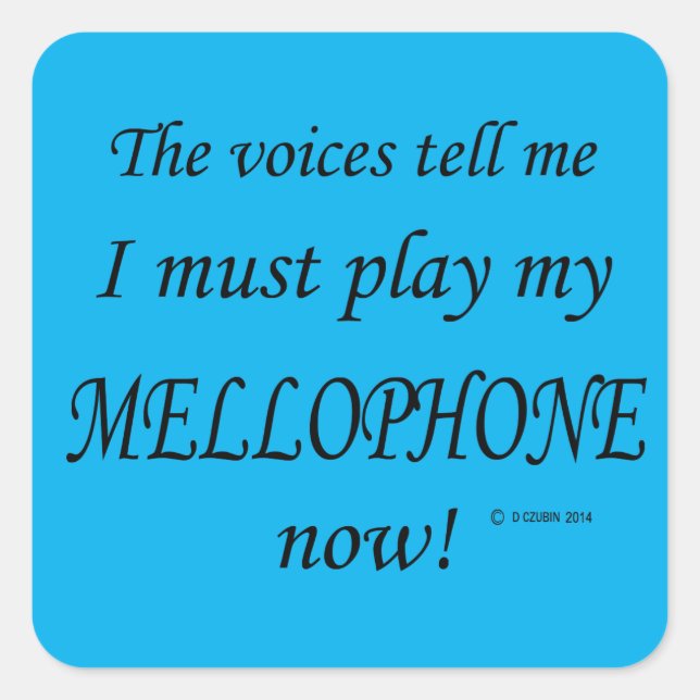 Mellophone Voices Say Must Play Square Sticker (Front)