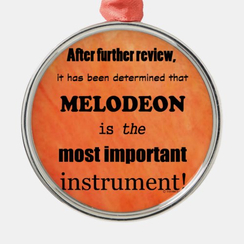 Melodeon  Most Important Instrument Metal Ornament