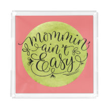 Melon and Green Mommin' Ain't Easy