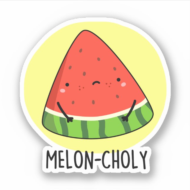 Melon-choly Funny Sad Watermelon Pun  Sticker (Front)