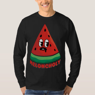 Meloncholy Funny Melon T-Shirt